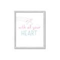 Picture of With All Your heart _GroupedProduct_Rectangle_Portrait_Mini_ _GroupedProduct_Rectangle_Portrait_Framed_Matted_