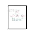Picture of With All Your heart _GroupedProduct_Rectangle_Portrait_Mini_ _GroupedProduct_Rectangle_Portrait_Framed_Matted_