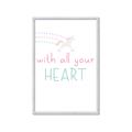 Picture of With All Your heart _GroupedProduct_Rectangle_Portrait_Mini_ _GroupedProduct_Rectangle_Portrait_Framed_Matted_