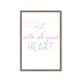 Picture of With All Your heart _GroupedProduct_Rectangle_Portrait_Mini_ _GroupedProduct_Rectangle_Portrait_Framed_Matted_