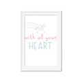 Picture of With All Your heart _GroupedProduct_Rectangle_Portrait_Mini_ _GroupedProduct_Rectangle_Portrait_Framed_Matted_