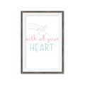 Picture of With All Your heart _GroupedProduct_Rectangle_Portrait_Mini_ _GroupedProduct_Rectangle_Portrait_Framed_Matted_