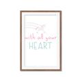 Picture of With All Your heart _GroupedProduct_Rectangle_Portrait_Mini_ _GroupedProduct_Rectangle_Portrait_Framed_Matted_
