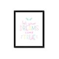 Picture of Let Your Dreams Come True _GroupedProduct_Rectangle_Portrait_Mini_ _GroupedProduct_Rectangle_Portrait_Framed_Matted_