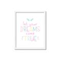 Picture of Let Your Dreams Come True _GroupedProduct_Rectangle_Portrait_Mini_ _GroupedProduct_Rectangle_Portrait_Framed_Matted_