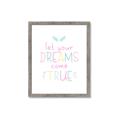 Picture of Let Your Dreams Come True _GroupedProduct_Rectangle_Portrait_Mini_ _GroupedProduct_Rectangle_Portrait_Framed_Matted_