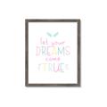 Picture of Let Your Dreams Come True _GroupedProduct_Rectangle_Portrait_Mini_ _GroupedProduct_Rectangle_Portrait_Framed_Matted_