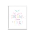 Picture of Let Your Dreams Come True _GroupedProduct_Rectangle_Portrait_Mini_ _GroupedProduct_Rectangle_Portrait_Framed_Matted_