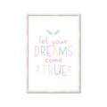 Picture of Let Your Dreams Come True _GroupedProduct_Rectangle_Portrait_Mini_ _GroupedProduct_Rectangle_Portrait_Framed_Matted_