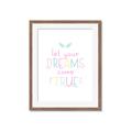 Picture of Let Your Dreams Come True _GroupedProduct_Rectangle_Portrait_Mini_ _GroupedProduct_Rectangle_Portrait_Framed_Matted_