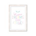 Picture of Let Your Dreams Come True _GroupedProduct_Rectangle_Portrait_Mini_ _GroupedProduct_Rectangle_Portrait_Framed_Matted_