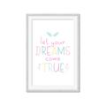 Picture of Let Your Dreams Come True _GroupedProduct_Rectangle_Portrait_Mini_ _GroupedProduct_Rectangle_Portrait_Framed_Matted_
