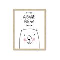 Picture of Be Brave Bear _GroupedProduct_Rectangle_Portrait_Mini_ _GroupedProduct_Rectangle_Portrait_Framed_Matted_