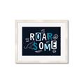 Picture of Roarsome _GroupedProduct_Rectangle_Landscape_Mini_ _GroupedProduct_Rectangle_Landscape_Framed_Matted_