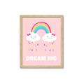 Picture of Dream Big Rainbow _GroupedProduct_Rectangle_Portrait_Mini_ _GroupedProduct_Rectangle_Portrait_Framed_Matted_