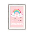 Picture of Dream Big Rainbow _GroupedProduct_Rectangle_Portrait_Mini_ _GroupedProduct_Rectangle_Portrait_Framed_Matted_