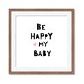 Picture of Be Happy my Baby _GroupedProduct_Square_Mini_ _GroupedProduct_Square_Framed_Matted_