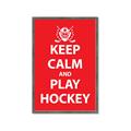 Picture of Keep Calm Play Hockey Red _GroupedProduct_Rectangle_Portrait_Mini_ _GroupedProduct_Rectangle_Portrait_Framed_Matted_