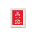 Picture of Keep Calm Play Hockey Red _GroupedProduct_Rectangle_Portrait_Mini_ _GroupedProduct_Rectangle_Portrait_Framed_Matted_