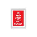 Picture of Keep Calm Play Hockey Red _GroupedProduct_Rectangle_Portrait_Mini_ _GroupedProduct_Rectangle_Portrait_Framed_Matted_