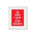 Picture of Keep Calm Play Hockey Red _GroupedProduct_Rectangle_Portrait_Mini_ _GroupedProduct_Rectangle_Portrait_Framed_Matted_