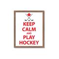Picture of Keep Calm Play Hockey White  _GroupedProduct_Rectangle_Portrait_Mini_ _GroupedProduct_Rectangle_Portrait_Framed_Matted_