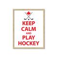 Picture of Keep Calm Play Hockey White  _GroupedProduct_Rectangle_Portrait_Mini_ _GroupedProduct_Rectangle_Portrait_Framed_Matted_