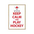 Picture of Keep Calm Play Hockey White  _GroupedProduct_Rectangle_Portrait_Mini_ _GroupedProduct_Rectangle_Portrait_Framed_Matted_