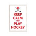 Picture of Keep Calm Play Hockey White  _GroupedProduct_Rectangle_Portrait_Mini_ _GroupedProduct_Rectangle_Portrait_Framed_Matted_