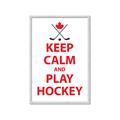 Picture of Keep Calm Play Hockey White  _GroupedProduct_Rectangle_Portrait_Mini_ _GroupedProduct_Rectangle_Portrait_Framed_Matted_