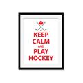 Picture of Keep Calm Play Hockey White  _GroupedProduct_Rectangle_Portrait_Mini_ _GroupedProduct_Rectangle_Portrait_Framed_Matted_
