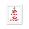 Picture of Keep Calm Play Hockey White  _GroupedProduct_Rectangle_Portrait_Mini_ _GroupedProduct_Rectangle_Portrait_Framed_Matted_
