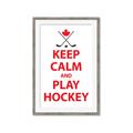 Picture of Keep Calm Play Hockey White  _GroupedProduct_Rectangle_Portrait_Mini_ _GroupedProduct_Rectangle_Portrait_Framed_Matted_