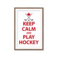 Picture of Keep Calm Play Hockey White  _GroupedProduct_Rectangle_Portrait_Mini_ _GroupedProduct_Rectangle_Portrait_Framed_Matted_