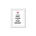 Picture of Keep Calm Play Hockey Black  _GroupedProduct_Rectangle_Portrait_Mini_ _GroupedProduct_Rectangle_Portrait_Framed_Matted_