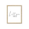 Picture of Let me Love you _GroupedProduct_Rectangle_Portrait_Mini_ _GroupedProduct_Rectangle_Portrait_Framed_Matted_