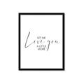 Picture of Let me Love you _GroupedProduct_Rectangle_Portrait_Mini_ _GroupedProduct_Rectangle_Portrait_Framed_Matted_