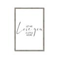 Picture of Let me Love you _GroupedProduct_Rectangle_Portrait_Mini_ _GroupedProduct_Rectangle_Portrait_Framed_Matted_