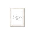 Picture of Let me Love you _GroupedProduct_Rectangle_Portrait_Mini_ _GroupedProduct_Rectangle_Portrait_Framed_Matted_