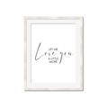 Picture of Let me Love you _GroupedProduct_Rectangle_Portrait_Mini_ _GroupedProduct_Rectangle_Portrait_Framed_Matted_