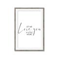 Picture of Let me Love you _GroupedProduct_Rectangle_Portrait_Mini_ _GroupedProduct_Rectangle_Portrait_Framed_Matted_