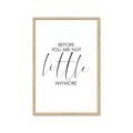 Picture of Before you're not little _GroupedProduct_Rectangle_Portrait_Mini_ _GroupedProduct_Rectangle_Portrait_Framed_Matted_