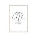 Picture of Before you're not little _GroupedProduct_Rectangle_Portrait_Mini_ _GroupedProduct_Rectangle_Portrait_Framed_Matted_