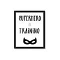 Picture of Superhero in Training _GroupedProduct_Rectangle_Portrait_Mini_ _GroupedProduct_Rectangle_Portrait_Framed_Matted_