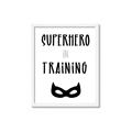Picture of Superhero in Training _GroupedProduct_Rectangle_Portrait_Mini_ _GroupedProduct_Rectangle_Portrait_Framed_Matted_