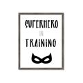 Picture of Superhero in Training _GroupedProduct_Rectangle_Portrait_Mini_ _GroupedProduct_Rectangle_Portrait_Framed_Matted_