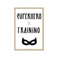 Picture of Superhero in Training _GroupedProduct_Rectangle_Portrait_Mini_ _GroupedProduct_Rectangle_Portrait_Framed_Matted_