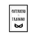 Picture of Superhero in Training _GroupedProduct_Rectangle_Portrait_Mini_ _GroupedProduct_Rectangle_Portrait_Framed_Matted_