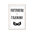 Picture of Superhero in Training _GroupedProduct_Rectangle_Portrait_Mini_ _GroupedProduct_Rectangle_Portrait_Framed_Matted_