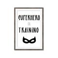 Picture of Superhero in Training _GroupedProduct_Rectangle_Portrait_Mini_ _GroupedProduct_Rectangle_Portrait_Framed_Matted_